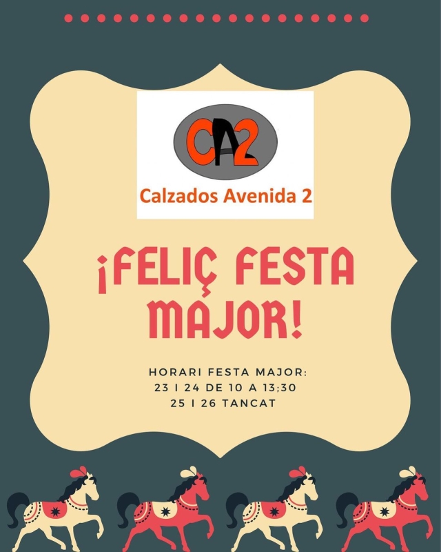 Feli Festa Major!!! calzadosavenida2 Avd. Montserrat 197 Cerca del Remolar #fmelprat22 #festamajor #elprat #elpratdellobregat #elpratmola #calzadosavenida2